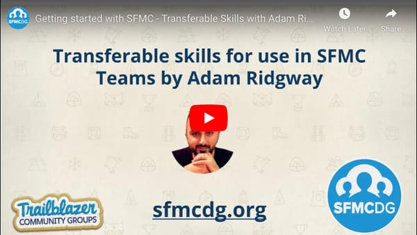Wrapup of transferable skills for getting started with Marketing Cloud by Adam Ridgway